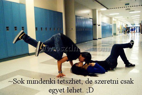 ~Sok mindenki tetszhet
 
~Sok mindenki tetszhet, de szeretni csak egyet lehet. ;D