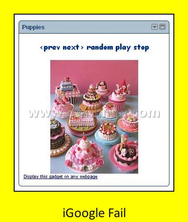 iGoogle fail
 
iGoogle Fail