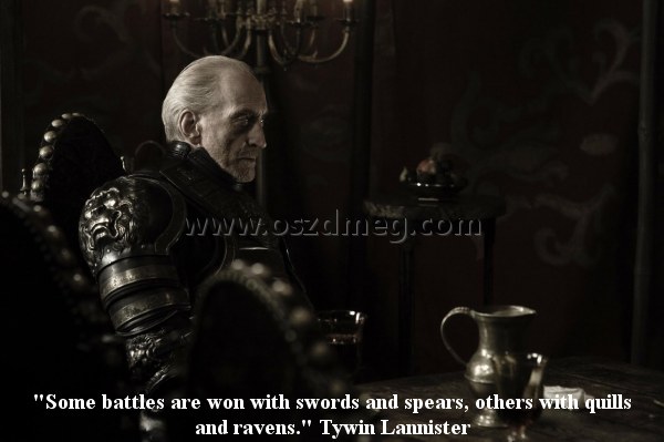 "Some battles are won
 
